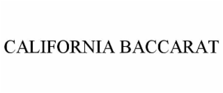 CALIFORNIA BACCARAT