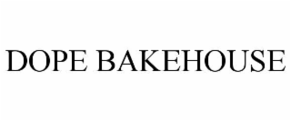 DOPE BAKEHOUSE