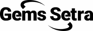 GEMS SETRA