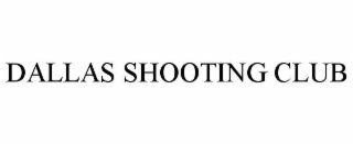 DALLAS SHOOTING CLUB