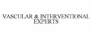VASCULAR & INTERVENTIONAL EXPERTS