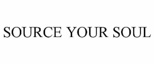 SOURCE YOUR SOUL