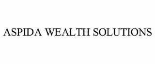 ASPIDA WEALTH SOLUTIONS