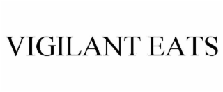 VIGILANT EATS
