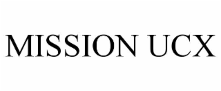 MISSION UCX
