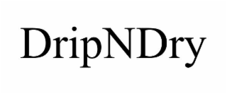 DRIPNDRY