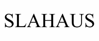 SLAHAUS