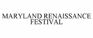 MARYLAND RENAISSANCE FESTIVAL