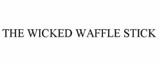 THE WICKED WAFFLE STICK