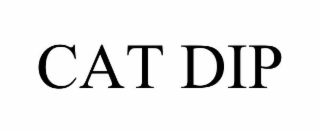 CAT DIP