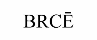 BRCĒ