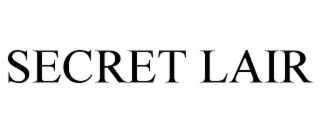 SECRET LAIR