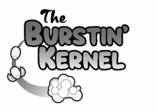THE BURSTIN' KERNEL