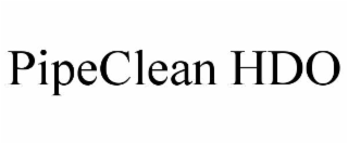 PIPECLEAN HDO