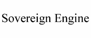SOVEREIGN ENGINE