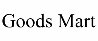 GOODS MART
