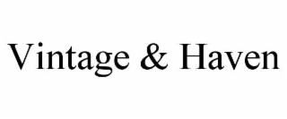 VINTAGE & HAVEN