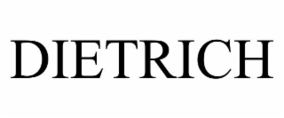 DIETRICH