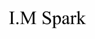 I.M SPARK