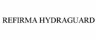REFIRMA HYDRAGUARD