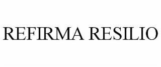 REFIRMA RESILIO