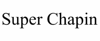 SUPER CHAPIN