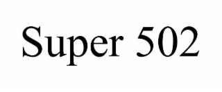 SUPER 502