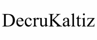 DECRUKALTIZ