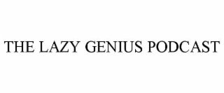 THE LAZY GENIUS PODCAST