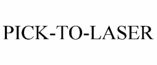 PICK-TO-LASER