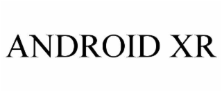 ANDROID XR