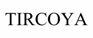 TIRCOYA