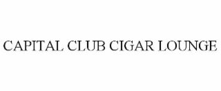 CAPITAL CLUB CIGAR LOUNGE