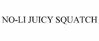 NO-LI JUICY SQUATCH