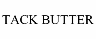 TACK BUTTER