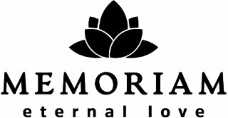 MEMORIAM ETERNAL LOVE