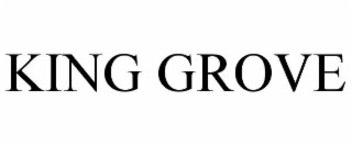 KING GROVE