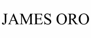 JAMES ORO
