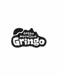 GREEN MOUNTAIN GRINGO