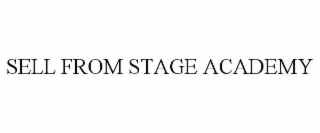 SELL FROM STAGE ACADEMY