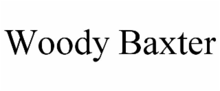 WOODY BAXTER