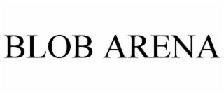 BLOB ARENA