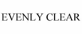 EVENLY CLEAR