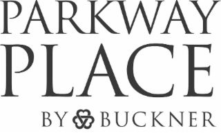 PARKWAY PLACE BY BUCKNER