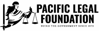PACIFIC LEGAL FOUNDATION SUING THE GOVERNMENT SINCE 1973