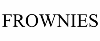 FROWNIES
