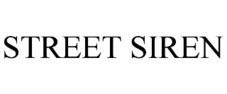 STREET SIREN