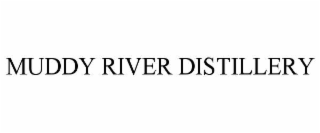 MUDDY RIVER DISTILLERY