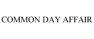 COMMON DAY AFFAIR