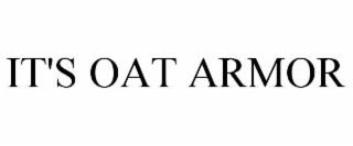 IT'S OAT ARMOR